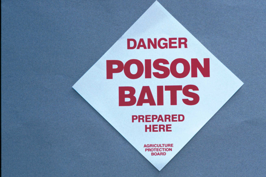 Danger poison bait sign